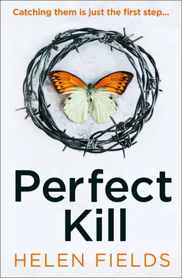 Perfect Kill (a Di Callanach Thriller, Book 6)
