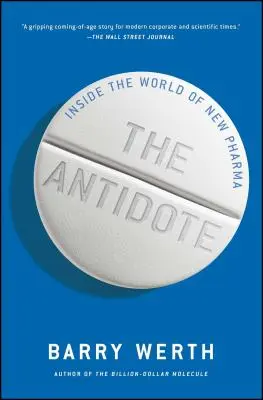 Antidotum: Wewnątrz świata nowej farmacji - The Antidote: Inside the World of New Pharma