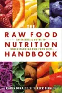 Podręcznik odżywiania surową żywnością - Raw Food Nutrition Handbk