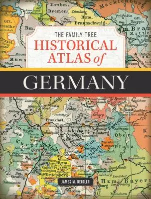 Drzewo genealogiczne Atlas historyczny Niemiec - The Family Tree Historical Atlas of Germany