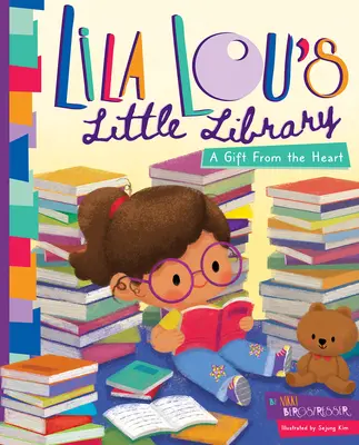 Lila Lou's Little Library: Prezent od serca - Lila Lou's Little Library: A Gift from the Heart