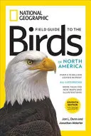 Przewodnik terenowy National Geographic po ptakach Ameryki Północnej, wydanie 7 - National Geographic Field Guide to the Birds of North America, 7th Edition