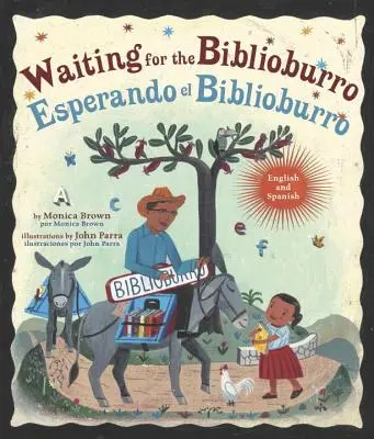 Czekając na Biblioburro/Esperando El Biblioburro: (Wydanie dwujęzyczne hiszpańsko-angielskie) - Waiting for the Biblioburro/Esperando El Biblioburro: (Spanish-English Bilingual Edition)