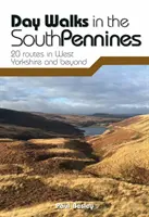 Jednodniowe spacery po Południowych Pennach - 20 tras w West Yorkshire i nie tylko - Day Walks in the South Pennines - 20 routes in West Yorkshire and beyond