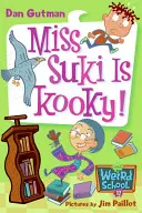 Moja dziwna szkoła #17: Panna Suki jest dziwna! - My Weird School #17: Miss Suki Is Kooky!