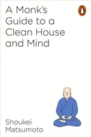 Przewodnik mnicha po czystym domu i umyśle - Monk's Guide to a Clean House and Mind