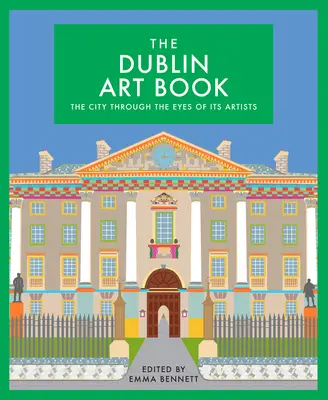 The Dublin Art Book, Volume 5: Miasto oczami artystów - The Dublin Art Book, Volume 5: The City Through the Eyes of Its Artists