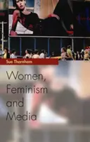 Kobiety, feminizm i media - Women, Feminism and Media