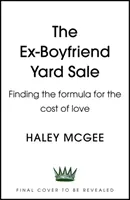 Ex-Boyfriend Yard Sale - Znalezienie formuły na koszt miłości: idealna lektura na jesień - Ex-Boyfriend Yard Sale - Finding the formula for the cost of love  THE PERFECT AUTUMN READ