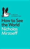 Jak zobaczyć świat - How to See the World