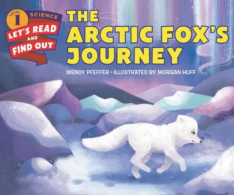 Podróż lisa arktycznego - The Arctic Fox's Journey