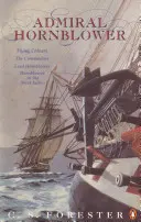 Admirał Hornblower - Latające barwy, Komodor, Lord Hornblower, Hornblower w Indiach Zachodnich - Admiral Hornblower - Flying Colours, The Commodore, Lord Hornblower, Hornblower in the West Indies