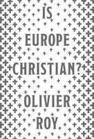 Czy Europa jest chrześcijańska? - Is Europe Christian?