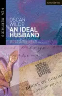 Idealny mąż: Wydanie drugie, poprawione - An Ideal Husband: Second Edition, Revised