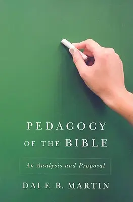 Pedagogika biblijna: Analiza i propozycja - Pedagogy of the Bible: An Analysis and Proposal