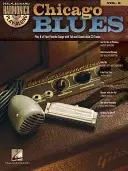 Chicago Blues: Harmonica Play-Along Volume 9