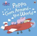 Świnka Peppa: Świnka Peppa jedzie dookoła świata - Peppa Pig: Peppa Goes Around the World