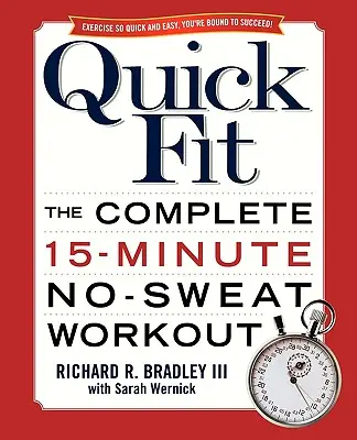 Quick Fit: Kompletny 15-minutowy trening bez potu - Quick Fit: The Complete 15-Minute No-Sweat Workout