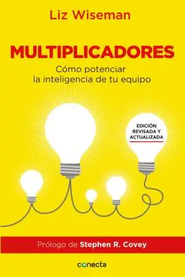 Multiplicadores: Jak zwiększyć inteligencję swojego zespołu? - Multiplicadores: Cmo Potenciar la Inteligencia de Tu Equipo