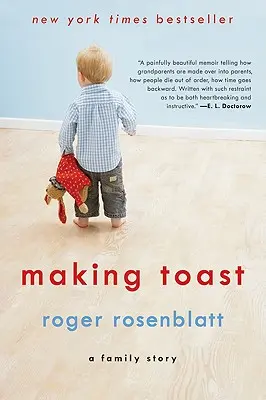 Wznoszenie toastu: Historia rodzinna - Making Toast: A Family Story