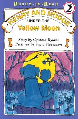 Henry i Mudge pod żółtym księżycem: Gotowi do czytania, poziom 2 - Henry and Mudge Under the Yellow Moon: Ready-To-Read Level 2