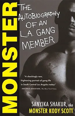 Potwór: Autobiografia członka gangu z Los Angeles - Monster: The Autobiography of an L.A. Gang Member