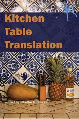 Kitchen Table Translation: Antologia Aster(ix) - Kitchen Table Translation: An Aster(ix) Anthology