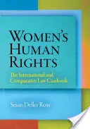 Prawa człowieka kobiet: Podręcznik prawa międzynarodowego i porównawczego - Women's Human Rights: The International and Comparative Law Casebook