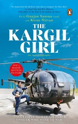 Kargil Girl: Autobiografia - Kargil Girl: An Autobiography