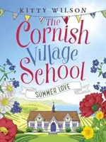 Cornish Village School - Letnia miłość - Cornish Village School - Summer Love