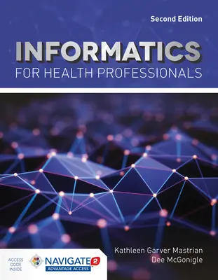 Informatyka dla pracowników służby zdrowia - Informatics for Health Professionals