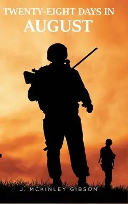 Dwadzieścia osiem dni w sierpniu - Twenty-Eight Days in August