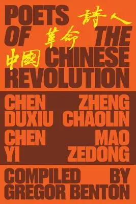 Poeci chińskiej rewolucji - Poets of the Chinese Revolution