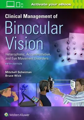 Kliniczne zarządzanie widzeniem obuocznym - Clinical Management of Binocular Vision