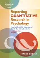 Reporting Quantitative Research in Psychology: How to Meet APA Style Journal Article Reporting Standards, wydanie drugie, poprawione, 2020 Copyright - Reporting Quantitative Research in Psychology: How to Meet APA Style Journal Article Reporting Standards, Second Edition, Revised, 2020 Copyright