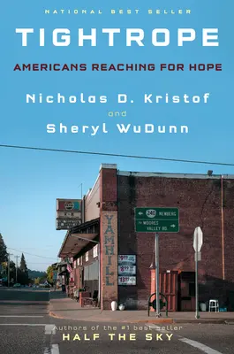 Tightrope: Amerykanie sięgają po nadzieję - Tightrope: Americans Reaching for Hope