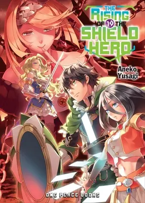 Powstanie bohatera tarczy, tom 19 - The Rising of the Shield Hero Volume 19