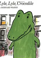 Lyle, Lyle, Krokodyl [z książką] - Lyle, Lyle, Crocodile [With Book]