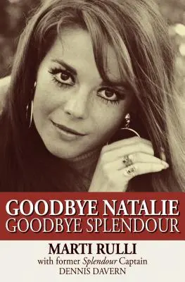 Żegnaj Natalie, żegnaj blasku - Goodbye Natalie, Goodbye Splendour