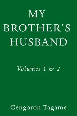 Mąż mojego brata, tom 1 i 2 - My Brother's Husband, Volumes 1 & 2