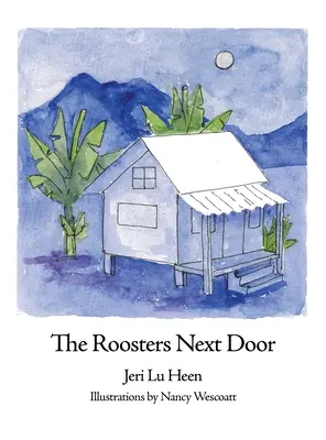 Koguty obok - The Roosters Next Door