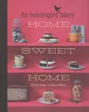 Hummingbird Bakery Home Sweet Home - 100 nowych przepisów na genialne wypieki - Hummingbird Bakery Home Sweet Home - 100 New Recipes for Baking Brilliance