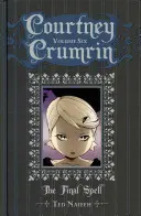 Courtney Crumrin Vol. 6, 6: Ostateczne zaklęcie - Courtney Crumrin Vol. 6, 6: The Final Spell