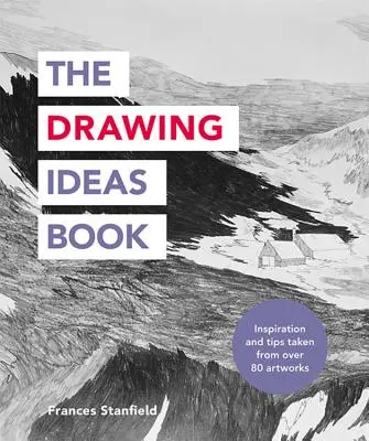 Książka z pomysłami na rysunki - The Drawing Ideas Book