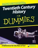 Historia XX wieku dla opornych - Twentieth Century History For Dummies