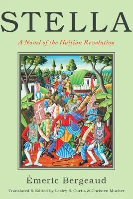 Stella: Powieść o haitańskiej rewolucji - Stella: A Novel of the Haitian Revolution