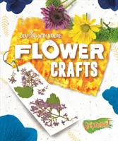 Rękodzieło z kwiatów - Flower Crafts