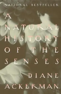 Historia naturalna zmysłów - A Natural History of the Senses