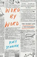 Słowo po słowie: Sekretne życie słowników - Word by Word: The Secret Life of Dictionaries