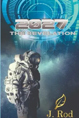 2027, Objawienie - 2027, The revelation